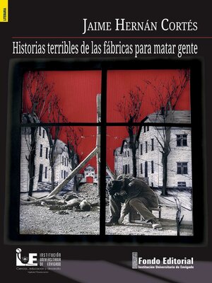 cover image of Historias terribles de las fábricas para matar gente
